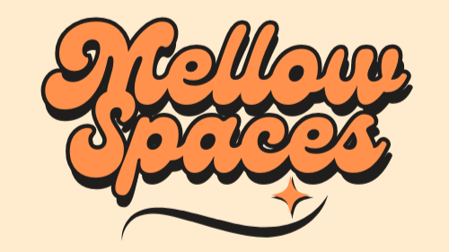 Mellow Spaces